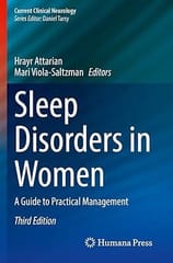 Sleep Disorders In Women A Guide To Practical Management 3rd Edition 2020 By Attarian H.