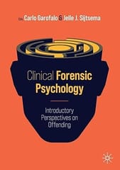 Clinical Forensic Psychology Introductory Perspectives On Offending 2022 By Garofalo C.