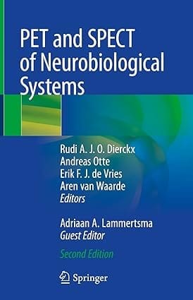 Pet And Spect Of Neurobiological Systems 2nd Edition 2021 By Dierckx R A J O