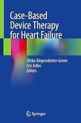 Case Based Device Therapy For Heart Failure 2021 By Birgersdotter-Green U.