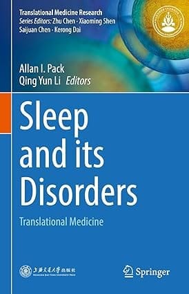 Sleep And Its Disorders Translational Medicine 2022 By Pack A.I.