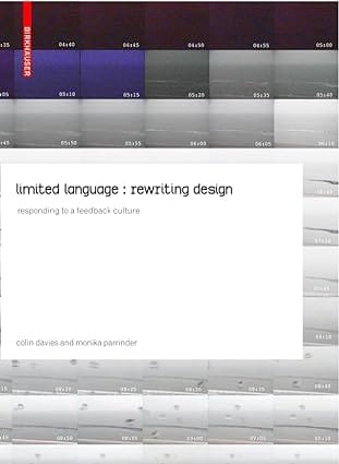 Limited Language Rewriting Design Responding To A Feedback Culture 2009 by Davies C.
