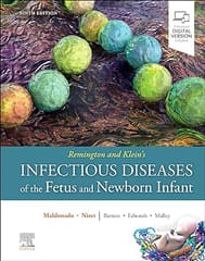Remington and Klein's Infectious Diseases of the Fetus and Newborn Infant 9th Edition 2024 By Maldonado, Nizet