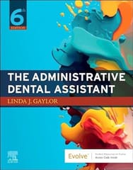 The Administrative Dental Assistant 6th Edition 2024 By Gaylor, Linda J.