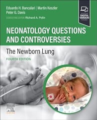 Neonatology Questions and Controversies The Newborn Lung  4th Edition 2024 By Bancalari, Keszler