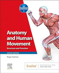 Anatomy and Human Movement Structure and Function  8th Edition 2024 By Soames, Roger W.