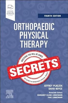 Orthopaedic Physical Therapy Secrets 4th Edition 2024 By Placzek & Boyce