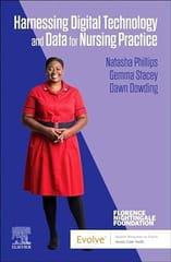 Harnessing Digital Technology and Data for Nursing Practice  1st Edition  2024 By Phillips