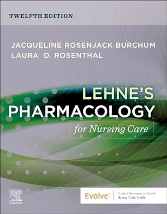 Lehne's Pharmacology for Nursing Care  12th Edition 2024 By Burchum