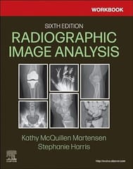 Workbook for Radiographic Image Analysis 6th Edition 2024 By McQuillen