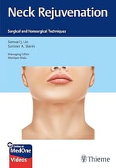 Neck Rejuvenation Surgical and Nonsurgical Techniques 1st Edition 2024 By Samuel Lin