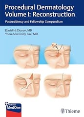Procedural Dermatology Volume I Reconstruction 1st Edition 2024 By Ciocon