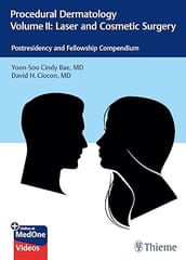 Procedural Dermatology Volume II Laser and Cosmetic Surgery 1st Edition 2024 By Bae