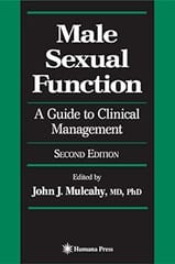 Male Sexual Function, 2nd Edition : A Guide To Clinical Management 2006 By Mulcahy J J