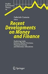 Recent Developments On Money And Finance 2006 By Camera G