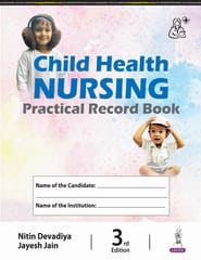 Child Health Nursing Practical Record Book 3rd Edition 2024 By Nitin Devadiya