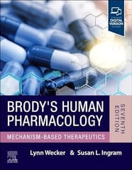 Brodys Human Pharmacology: Mechanism-Based Therapeutics 7th Edition 2024 By Lynn Wecker
