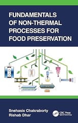 Fundamentals Of Non Thermal Processes For Food Preservation 2023 By Chakraborty S