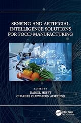 Sensing And Artificial Intelligence Solutions For Food Manufacturing 2023 By Hefft D