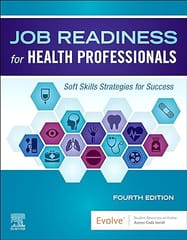 Job Readiness For Health Professionals Soft Skills Strategies For Success With Access Code 4th Edition 2025 By Elsevier