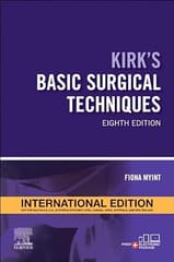 Kirks Basic Surgical Techniques With Access Code 8th Edition 2025 By Myint F