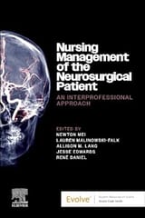 Nursing Management Of The Neurosurgical Patient An Interprofessional Approach With Access Code 2025 By Mei N