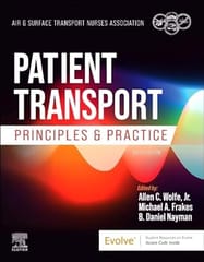 Patient Transport Principles And Practice With Access Code 6th Edition 2025 By Wolfe A C