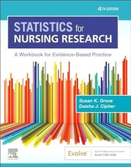 Statistics For Nursing Research A Workbook For Evidence Based Practice With Access Code 4th Edition 2025 By Grove S K
