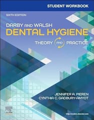 Student Workbook For Darby And Walsh Dental Hyginene Theory And Practice 6th Edition 2025 By Pieren J A