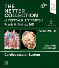 The Netter Collection Of Medical Illustrations Cardiovascular System Volume 8 With Access Codd 3rd Edition 2025 By Conti J B