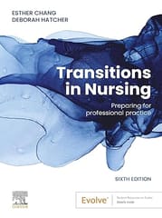 Transitions In Nursing Preparing For Professional Practice With Access Code 2024 By Chang E