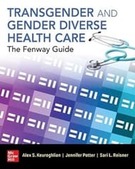 Transgender And Gender Diverse Health Care The Fenway Guide  2021 By Keuroghlian A
