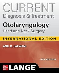 Current Diagnosis Treatment Otolaryngology Head And Neck Surgery 4th Edition International Edition 2020 By Lalwani
