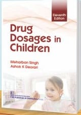Drug Dosages in Children 11th Edition 2024 By Meharban Singh