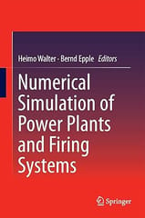 Numerical Simulation Of Power Plants And Firing Systems 2017 By Walter H