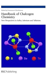 Handbook Of Chalcogen Chemistry New Perspectives In Sulfur Selenium And Tellurium 2006 By Devillanova F A