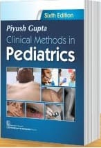 Clinical Methods in Pediatrics 6th Edition 2025 By Piyush Gupta
