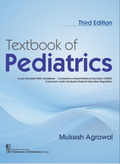 Textbook of Pediatrics 3rd Edition 2025 By Mukesh Agrawal