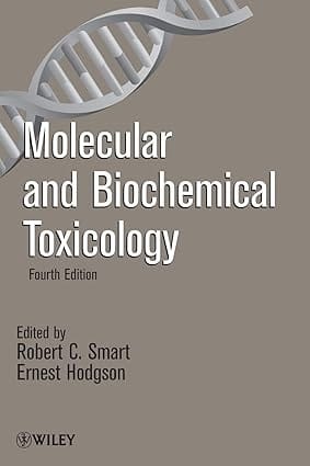 Molecular And Biochemical Toxicology, 4/E 2008 By Galwey