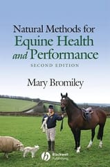 Natural Methods For Equine Health And Performance 2nd Edition 2009 By Bromiley