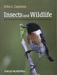 Insects And Wildlife Arthropods And Their Relationships With Wild Vertebrate Animals 2010 By Capinera