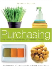 Purchasing: Selection And Procurement For The Hospitality Industry, Seventh Edition 2007 By Feinstein