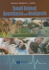 Small Animal Anesthesia And Analgesia 2008 By Carroll