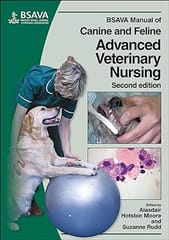 Bsava Manual Of Advanced Veterinary Nursing 2nd Edition 2008 By Hotston Moore