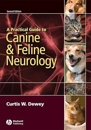 Practical Guide To Canine And Feline Neurology 2008 By Dewey