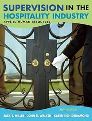Supervision In The Hospitality Industry: Applied Human Resources, 5Th Edition 2006 By Miller