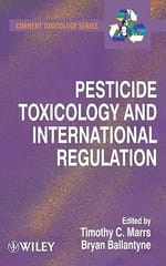 Pesticide Toxicology And International Regulation 2003 By Marrs