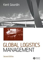 Global Logistics Management (A Competitive Advantage For The New Millenium) 2000 By Gourdin