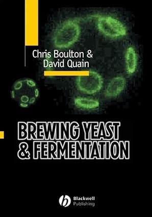 Brewing Yeast & Fermentation 2001 By Boulton