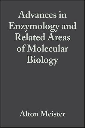 Advances In Enzymology And Related Areas Of Molecular Biology, Volume 65 1992 By Meister